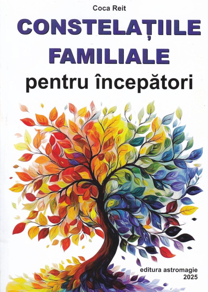 Constelatiile familiale pentru incepatori Constelatiile familiale pentru incepatori