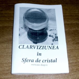 Clarviziunea în sfera de cristal – brosura